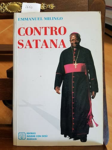 Beispielbild fr Contro Satana zum Verkauf von Il Salvalibro s.n.c. di Moscati Giovanni