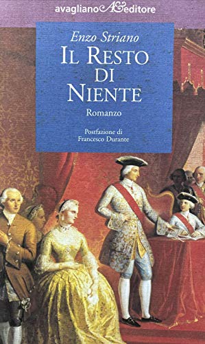9788886081665: Il resto di niente: [romanzo] (I tornesi) (Italian Edition)