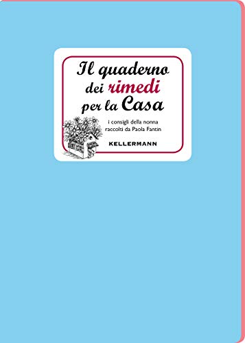 Beispielbild fr Il quaderno dei rimedi per la casa. I consigli della nonna zum Verkauf von medimops