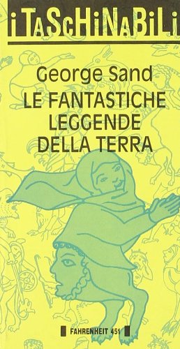 Stock image for Le fantastiche leggende della terra for sale by libreriauniversitaria.it