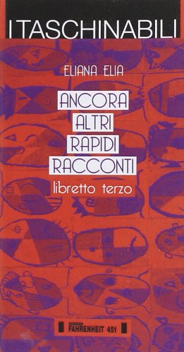 Stock image for Ancora altri rapidi racconti. Libretto terzo for sale by libreriauniversitaria.it