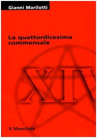 Stock image for La quattordicesima commensale for sale by libreriauniversitaria.it