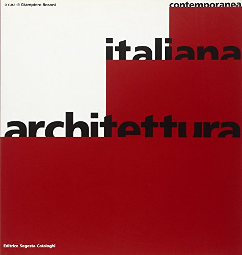 9788886116084: Architettura italiana contemporanea. Esperienze e ricerche delle nuove generazioni