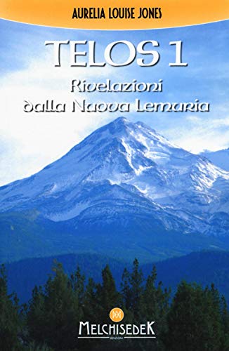 9788886126960: Telos. Rivelazioni della Nuova Lemuria (Vol. 1) (Rivelazioni e misteri)
