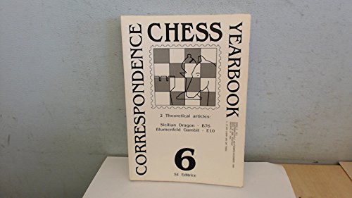 9788886127059: Sicilian Dragon (B76), Blumenfeld Gambit (E10) (No. 6) (Correspondence Chess Yearbook)