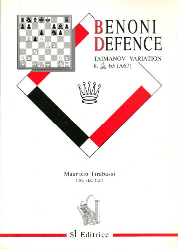 Imagen de archivo de Benoni Defence Taimanov Variation: A67 a la venta por Wonder Book