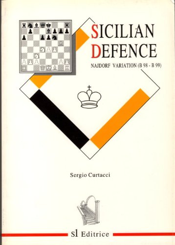 Beispielbild fr Sicilian Defence Najdorf B98-B99 zum Verkauf von Books From California
