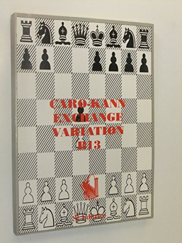 Imagen de archivo de Caro-Kann Exchange Variation B13 a la venta por David's Books