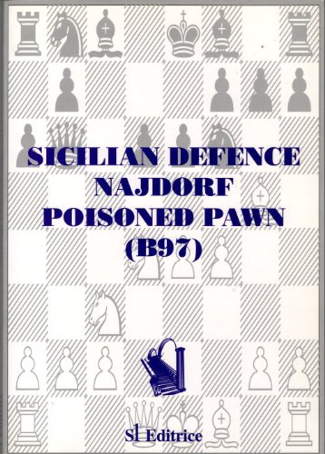 Imagen de archivo de Sicilian Defence: Najdorf Poisoned Pawn : B97. Defense a la venta por Allen F. Wright