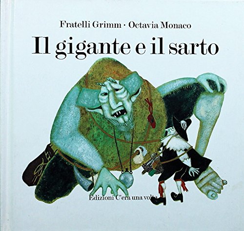 Beispielbild fr Il gigante e il sarto (Piccole storie) zum Verkauf von medimops