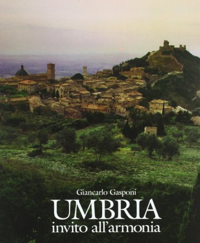 9788886147361: Umbria. Invito all'armonia