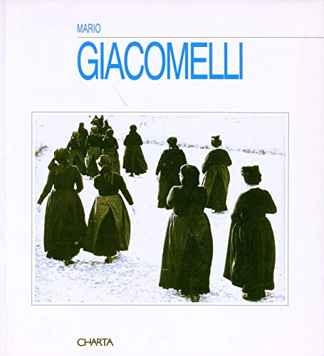 Mario Giacomelli (Italian Edition) (9788886158039) by GIACOMELLI, Mario (Senigallia, 1925 - Senigallia, 2000)