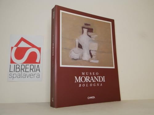 Imagen de archivo de Museo Morandi, Bologna: Il catalogo (Italian Edition) a la venta por More Than Words