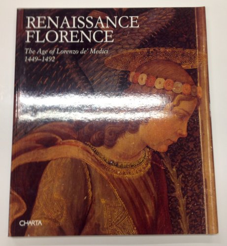 Stock image for Renaissance Florence: The Age of Lorenzo de Medici, 1449-92 for sale by WorldofBooks