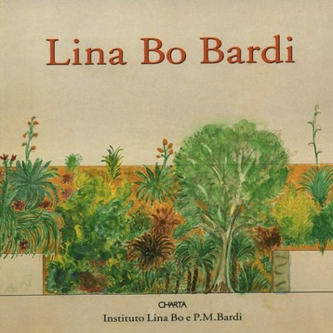 Beispielbild fr Lina Bo Bardi zum Verkauf von Chaparral Books