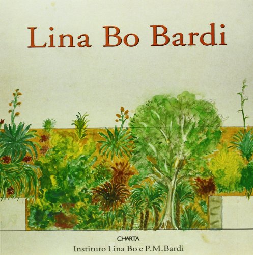 Lina Bo Bardi (Italian Edition) (9788886158831) by Bardi, Lina Bo