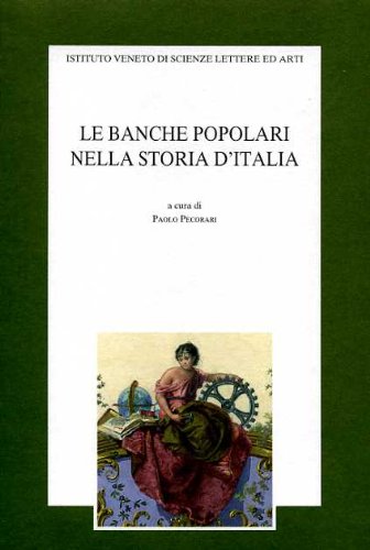 Beispielbild fr Le Banche Popolari nella storia d'Italia. zum Verkauf von Librodifaccia