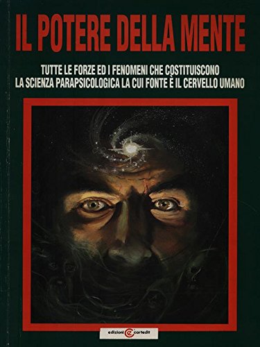 Stock image for Il potere della mente for sale by Il Salvalibro s.n.c. di Moscati Giovanni