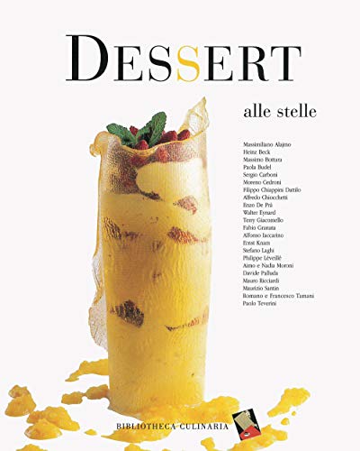 9788886174442: Dessert alle stelle