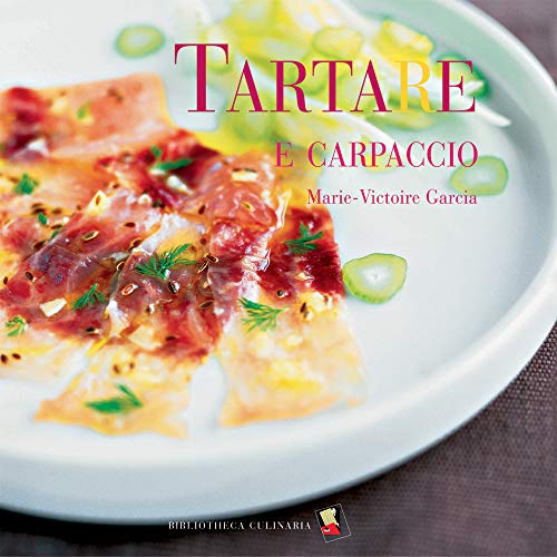 Stock image for Tartare e carpaccio for sale by Phatpocket Limited