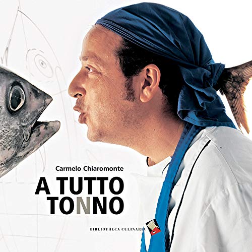 9788886174893: A tutto tonno (Autoritratti in cucina)