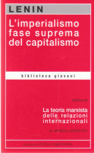 9788886176392: L'imperialismo fase suprema del capitalismo (Biblioteca giovani)