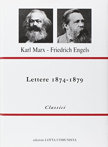 Lettere 1874-1879 (9788886176538) by Karl Marx, Friedrich Engels