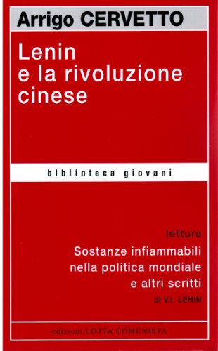 Stock image for Lenin e la Rivoluzione cinese for sale by Libreria Oltre il Catalogo