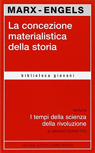 Beispielbild fr La concezione materialistica della storia (Biblioteca giovani) zum Verkauf von medimops