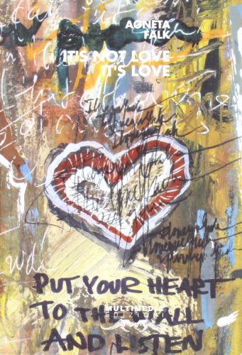 Imagen de archivo de It's not love, it's love a la venta por ThriftBooks-Dallas