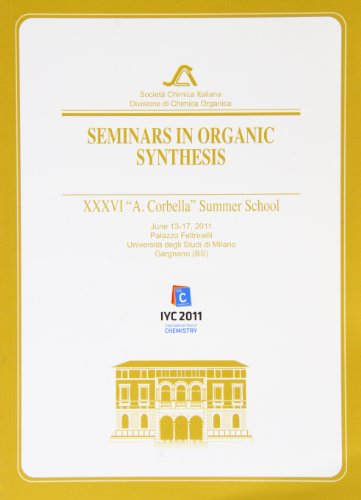 9788886208680: Seminars in Organic Synthesis: XXXVI "A. Corbella" Summer School