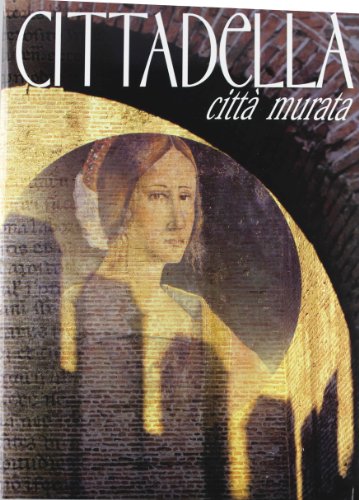 Stock image for Cittadella. Citt murata for sale by medimops