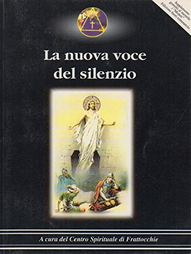 9788886224925: La nuova voce del silenzio