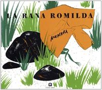 9788886250412: La rana Romilda (Opera Munari)