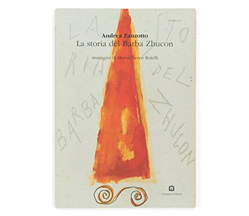 Stock image for La storia dello zio tonto o del Barba Zhucon for sale by libreriauniversitaria.it