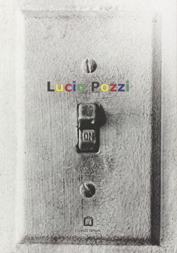 Stock image for Lucio Pozzi for sale by Clayton Fine Books