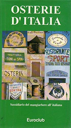 Beispielbild fr Osterie d'Italia 1995. Sussidiario del mangiarbere all'italiana zum Verkauf von medimops