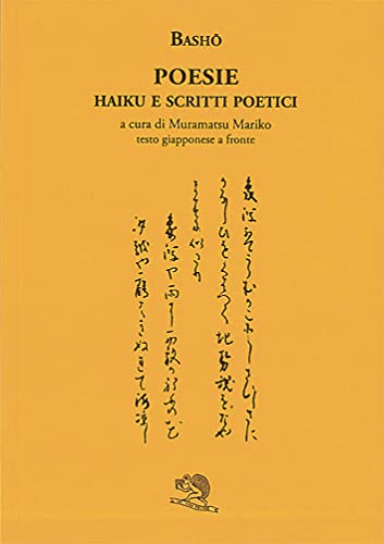 Beispielbild fr Poesie. Haiku e scritti poetici. Testo giapponese a fronte (Labirinti) zum Verkauf von medimops