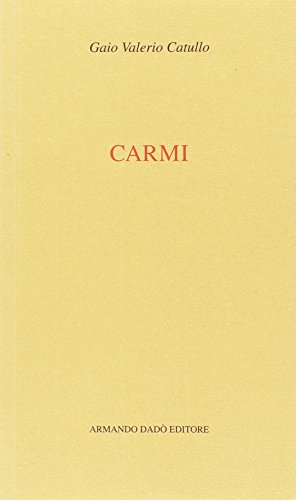 9788886315722: Carmi (I classici)
