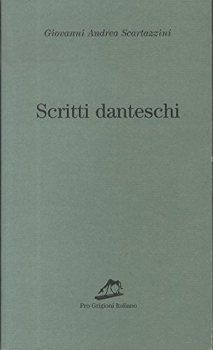 Scritti danteschi a cura di Michelangelo Picone e Johannes bartuschat