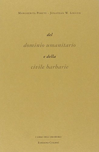 9788886345279: Del dominio umanitario e della civile barbarie