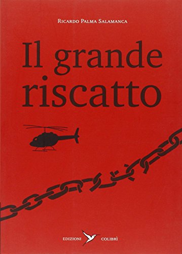 Beispielbild fr Il Grande Riscatto zum Verkauf von libreriauniversitaria.it