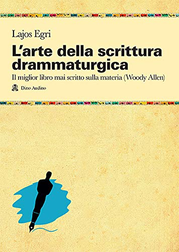 Stock image for L'arte della scrittura drammaturgica (Manuali) (Italian) for sale by Brook Bookstore