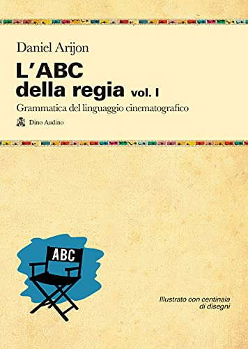 Beispielbild fr L'ABC della regia: 1 (Manuali di Script) zum Verkauf von medimops