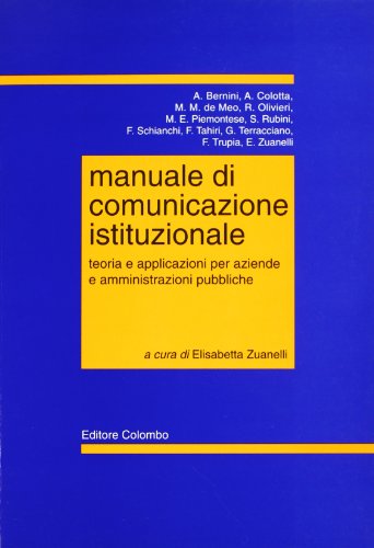 9788886359412: Manuale di comunicazione istituzionale