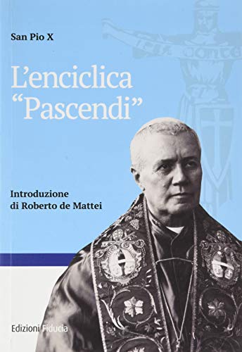 Stock image for L'enciclica Pascendi for sale by libreriauniversitaria.it