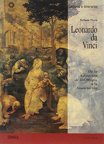 Beispielbild fr Leonardo da Vinci. De la Adoracin de los Magos a la Anunciacin. Ediz. illustrata zum Verkauf von medimops
