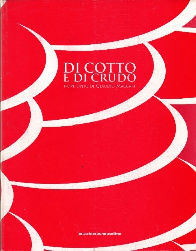 9788886404778: Di cotto e di crudo