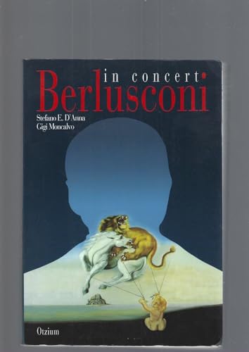 9788886407007: Berlusconi in concert
