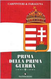 Beispielbild fr Prima della prima guerra (Le maldobrie) zum Verkauf von medimops
